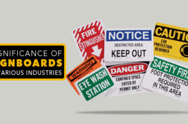 Significance Of Signboards In Various Industries.